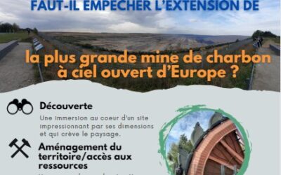 Formation (reste 3 places) : Faut-il empêcher l’extension de la plus grande mine de charbon à ciel ouvert d’Europe?